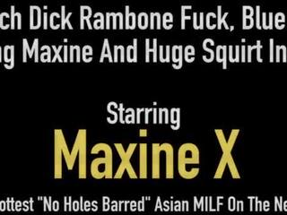 Asian Persuasion Maxine X Fucks Massive 24 Inch dick & Crazy pecker Machine!