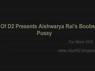 Aishwarya rai's extraordinary nichons n chatte [d2]wwwcityofd2
